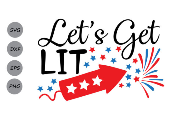 Lets Get Lit Svg Graphics for Crafts