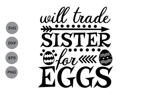 Will Trade Sister For Eggs Svg: A Graphic Asset for Playful Branding